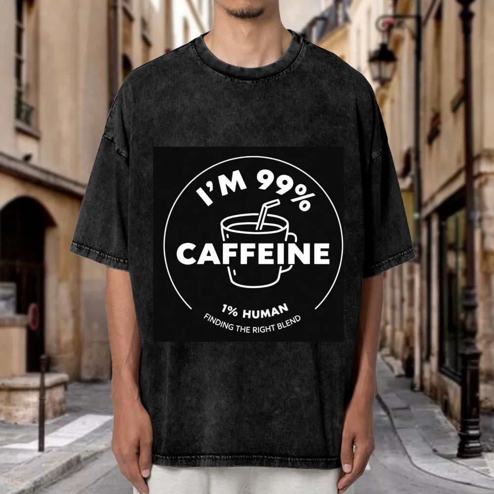 99% Caffeine  -  1% Human Vintage Cotton T-Shirt