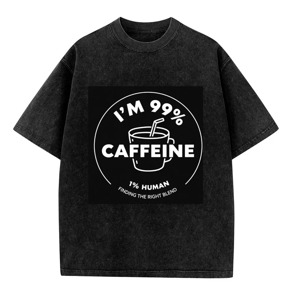 99% Caffeine  -  1% Human Vintage Cotton T-Shirt