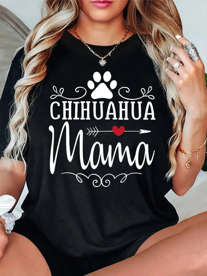 Chihuahua Mama  T-Shirt